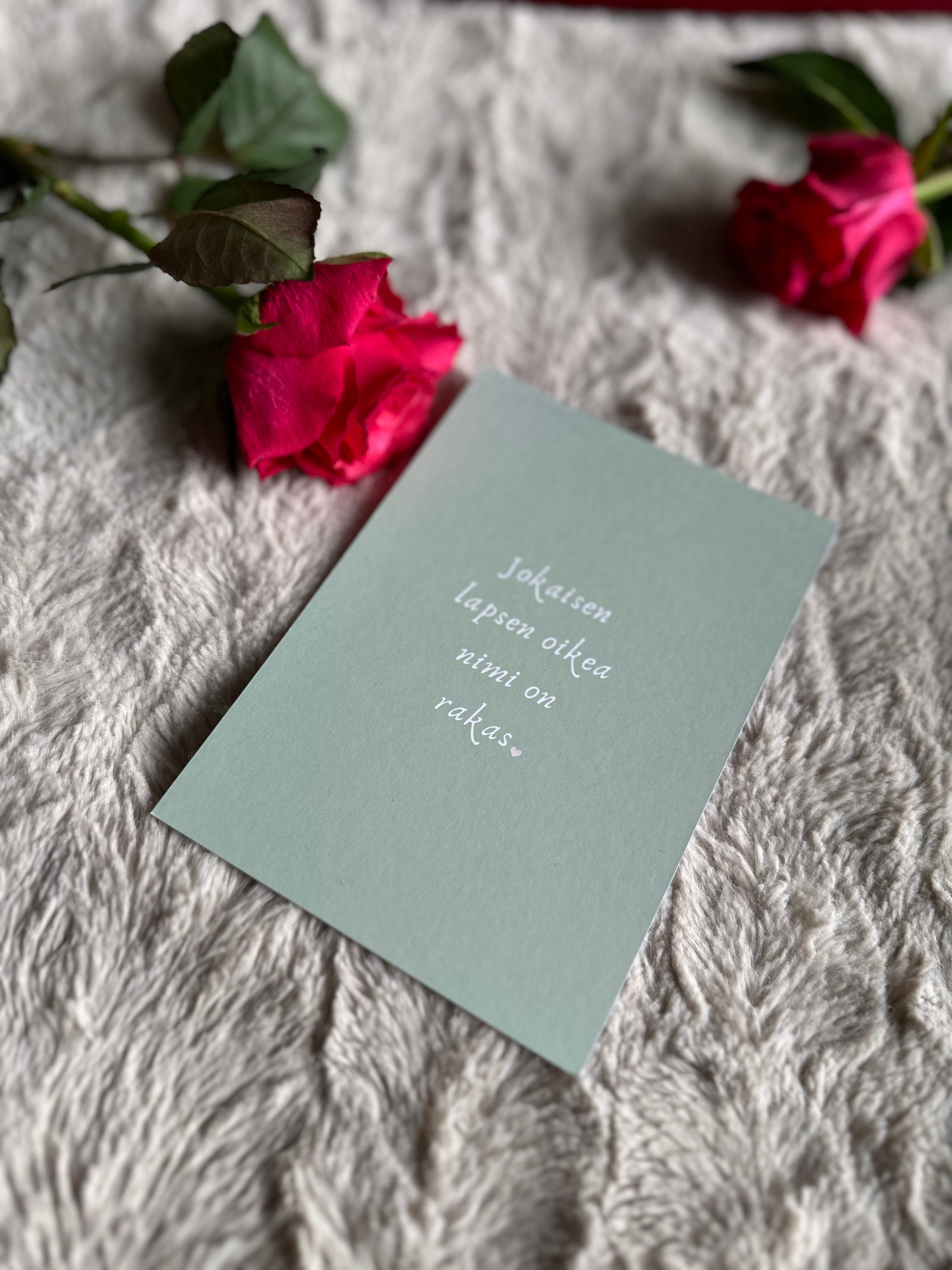 Jokaisen lapsen oikea nimi on Rakas