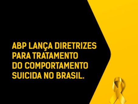 ABP lança a segunda parte de suas diretrizes para tratamento do comportamento suicida