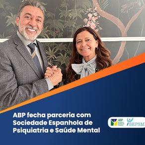 ABP fecha parceria com Sociedade Espanhola de Psiquiatria e Saúde Mental