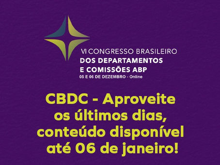 CBDC - Aproveite os últimos dias, conteúdo disponível até 06 de janeiro!