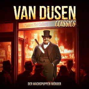 prod-img-van-dusen-classics-02-der-wachspuppen-moerder_1e33_c.jpg