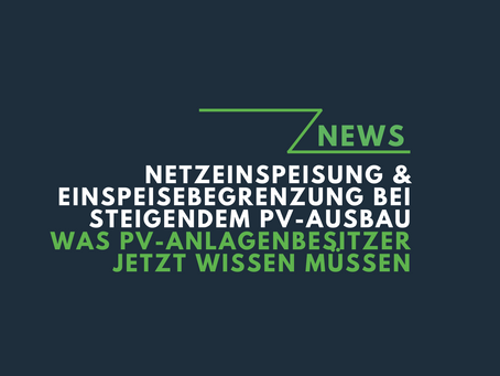 Netzeinspeisung & Einspeisebegrenzung bei steigendem PV-Ausbau