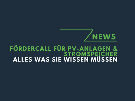 Fördercall PV-Anlagen & Stromspeicher: 8.–22. Oktober 2025