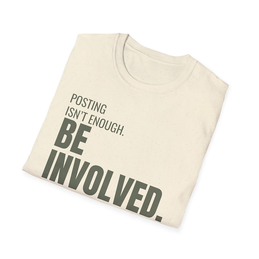 Thumbnail: Posting Isn't Enough - Be Involved - Unisex
