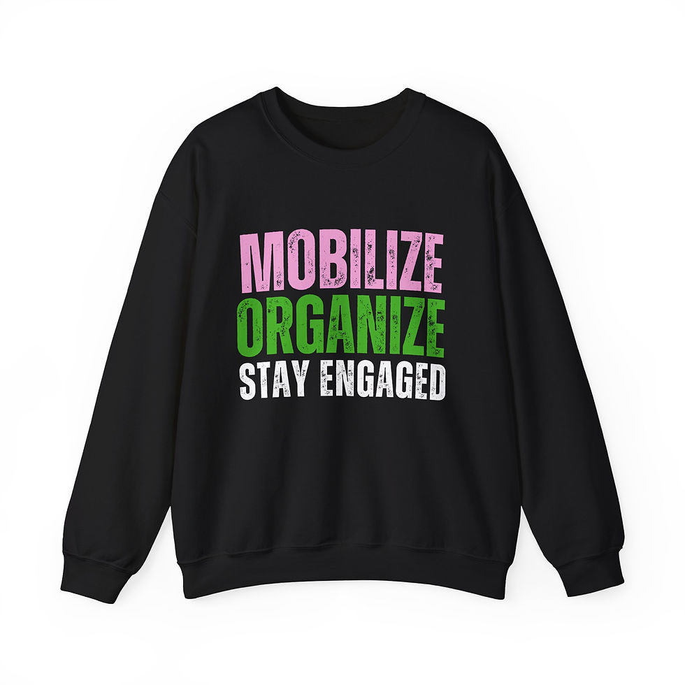 Mobilize Organize Stay Engaged  - Pink/Green  (Unisex Sweatshirt)