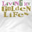 Thumbnail: Living My Golden  Life - Black or White Short-Sleeve