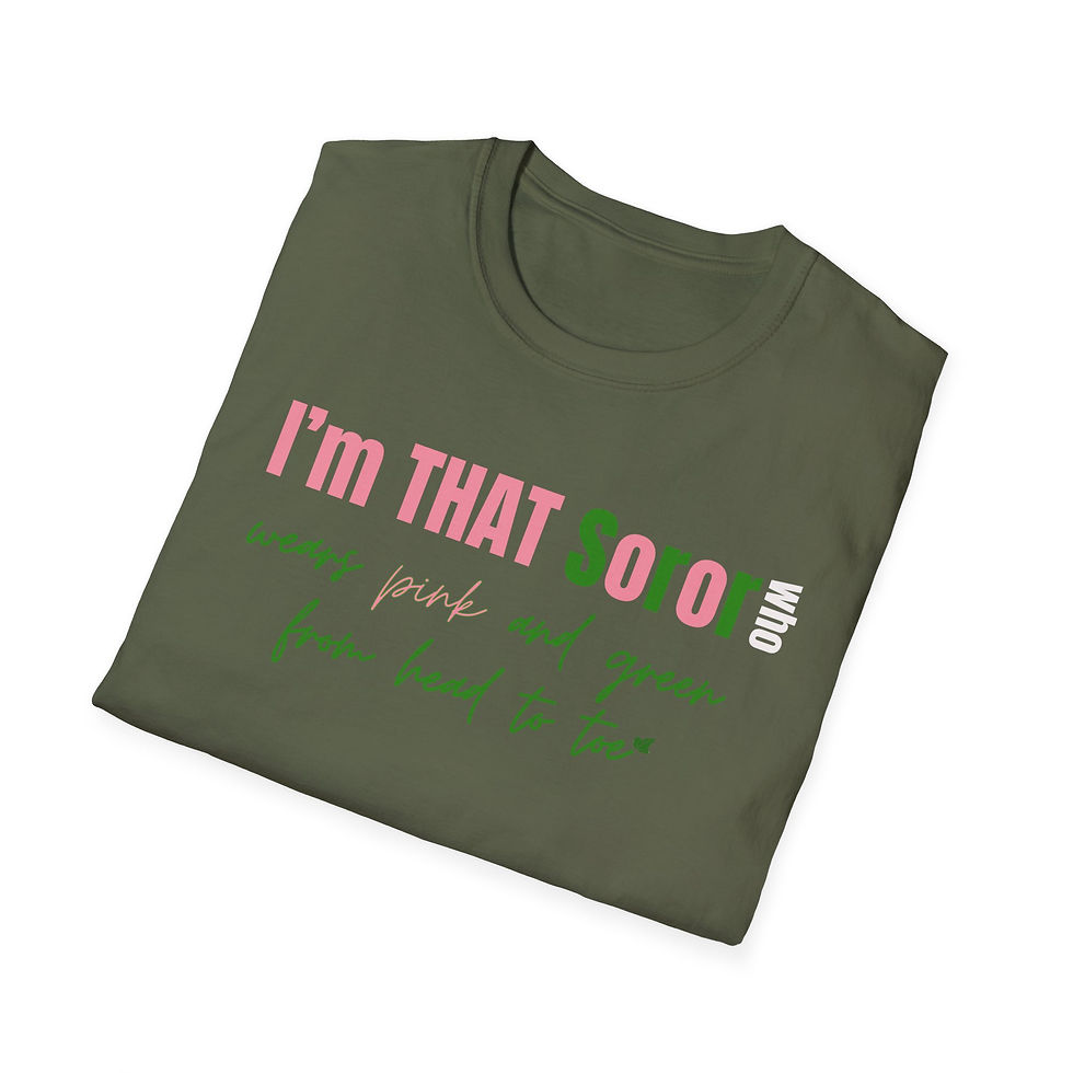 Thumbnail: I'm THAT Soror who...You Personalize - UNISEX Adult T Gift
