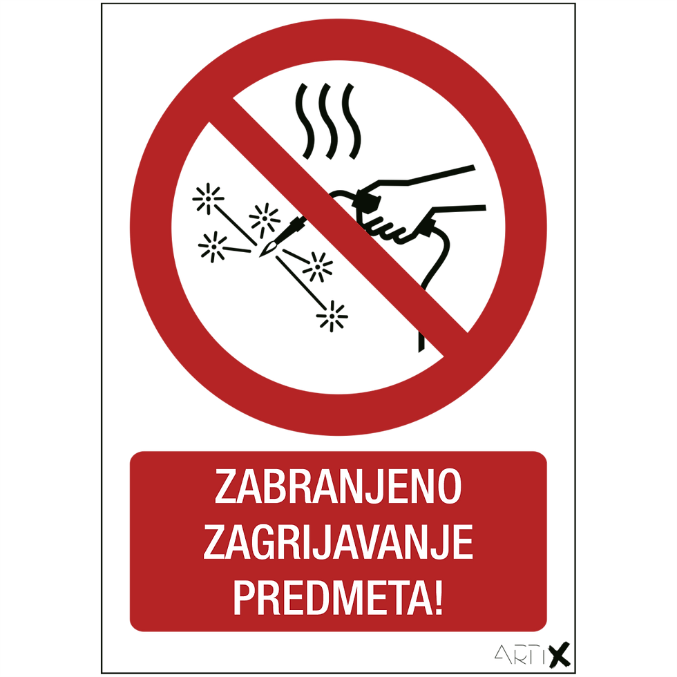 P039- Zabranjeno zagrijavanje predmeta (ZA-59)