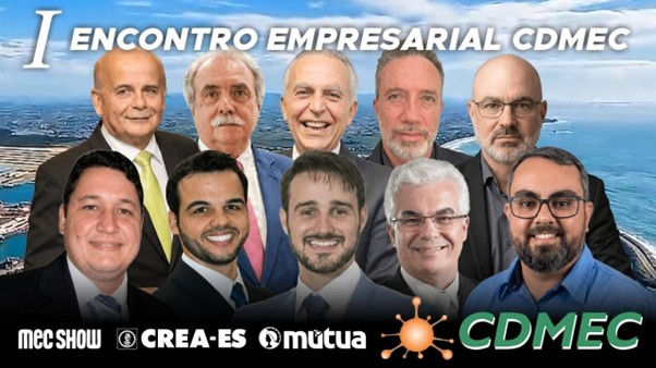 I Encontro Empresarial CDMEC: inovação, investimento e o futuro da indústria capixaba