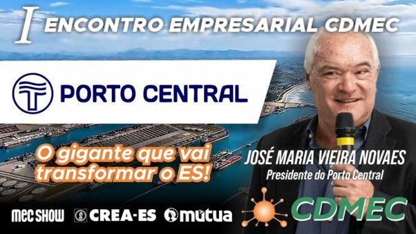 Porto Central: o gigante que vai transformar o Espírito Santo