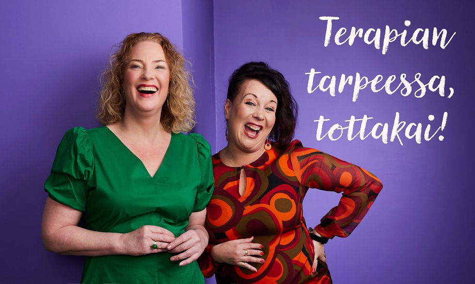 Terapian Tarpeessa, tottakai!