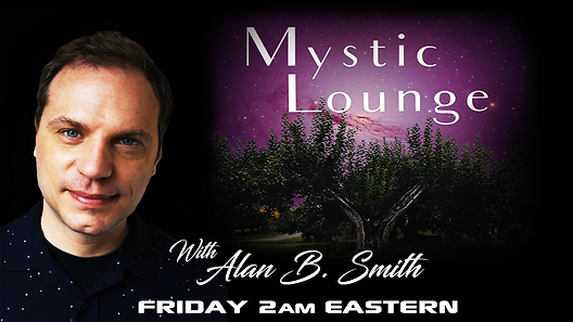 Mystic Lounge with Alan B. Smith | The Un-X Network