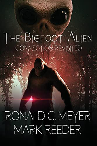 The Bigfoot Alien Connection