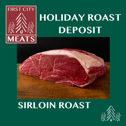 Sirloin Roast First City Meats