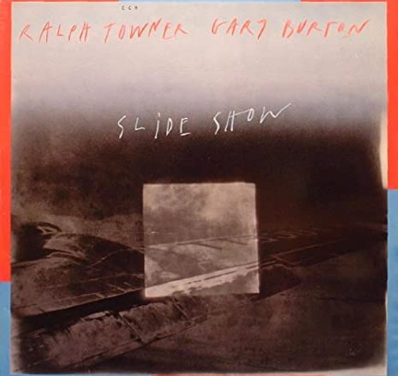 1306 Ralph Towner : Gary Burton Slide Show.jpg