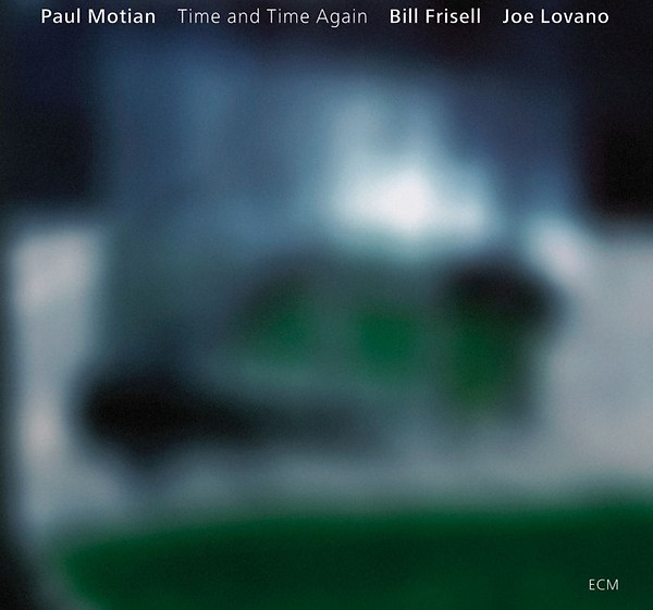 PAUL MOTIAN TIME AND TIME AGAIN.jpeg