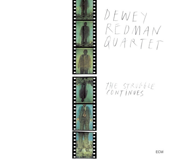 1225 Dewey Redman The Struggle Continues.jpeg