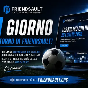 Friendsault, manca un giorno al ritorno: domani la riapertura ufficiale
