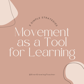 Movement as a Tool for Learning: 3 Effective Strategies