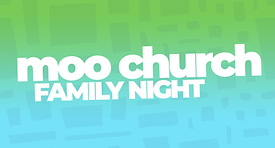 moochurch-family-night.png