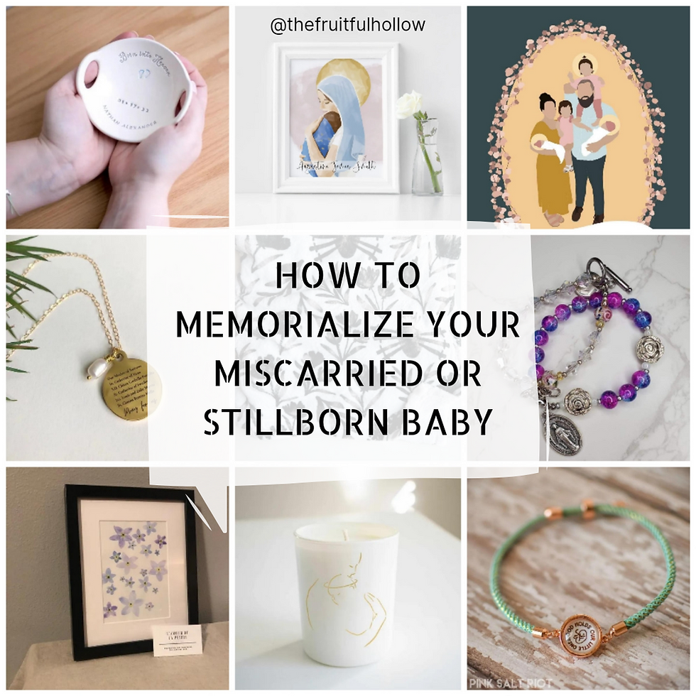 How to memorialize your miscarried or stillborn baby