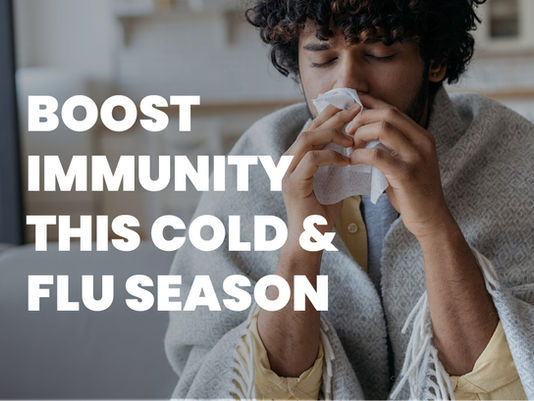 Boost Immunity This Cold and Flu Season
