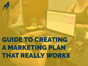 Guide to Creating a Marketing Plan That Works