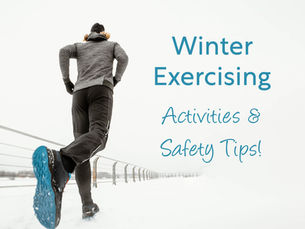 When the Weather Outside is Frightful…Stay Fit and Stay Safe!