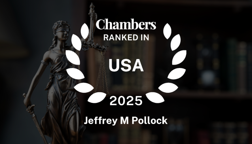 Jeffrey Pollock Named in Chambers USA 2025 Rankings