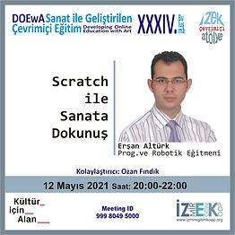 İzmir Eğitim Kooperatifi Çevrimiçi Atölye - Scratch ile Sanata Dokunuş - Erşan Altürk