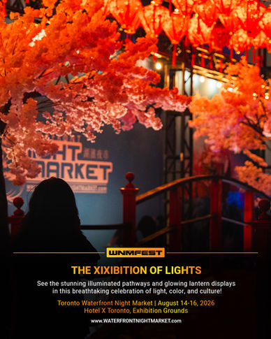 Toronto Events, Night Market, Lantern Festival, EDM Music, Asian Food, Music Festival