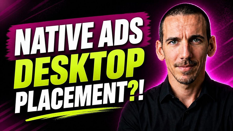 Native Ads Desktop: Why Desktop Traffic Should Be Evaluated More Carefully