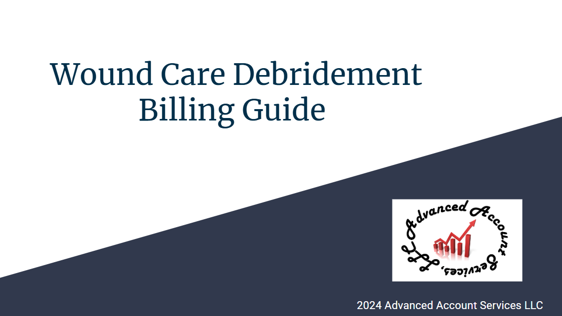 Wound Care Debridement Billing Guide