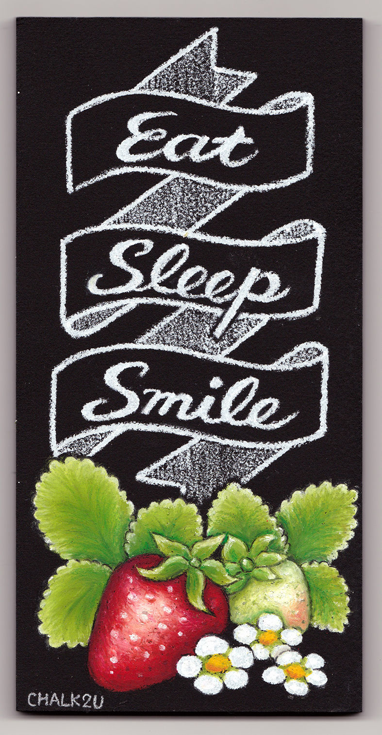 eat-sleep-smile-strawberry-chalkart.jpeg