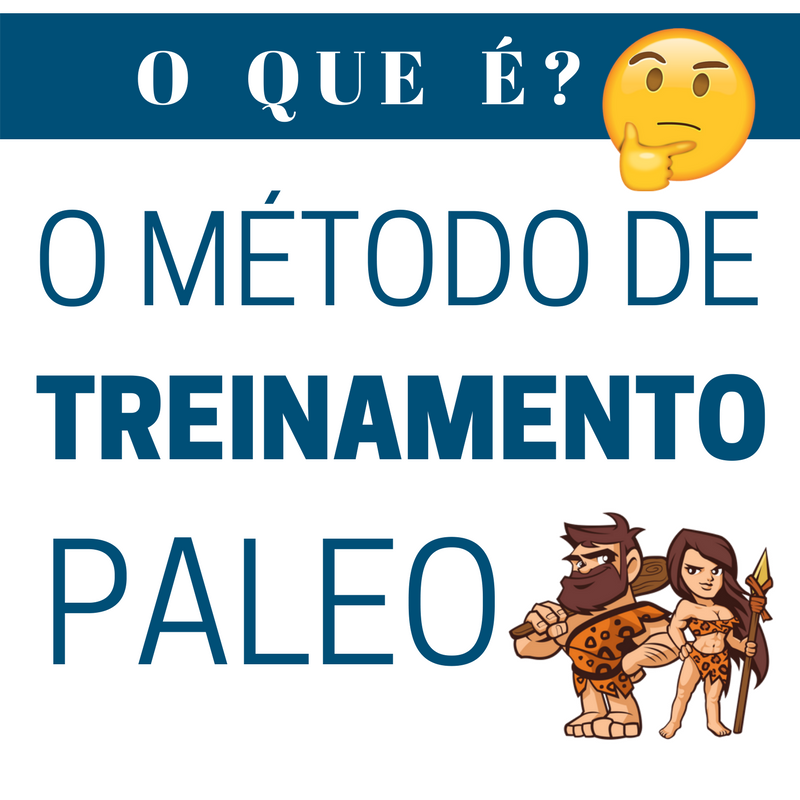 O QUE É O MÉTODO PALEO