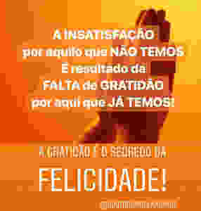 A Gratidão é o segredo da Felicidade!!