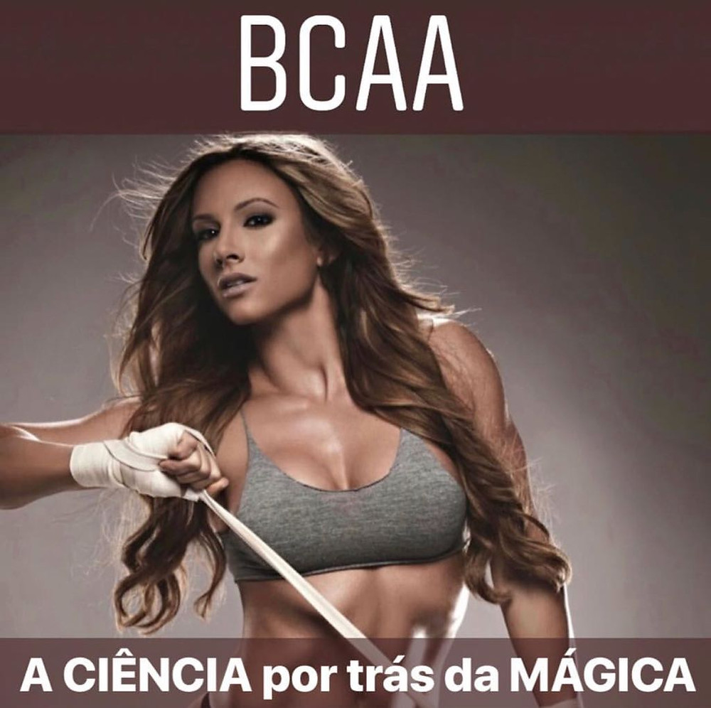 A Ciência por trás da Mágica - BCAA