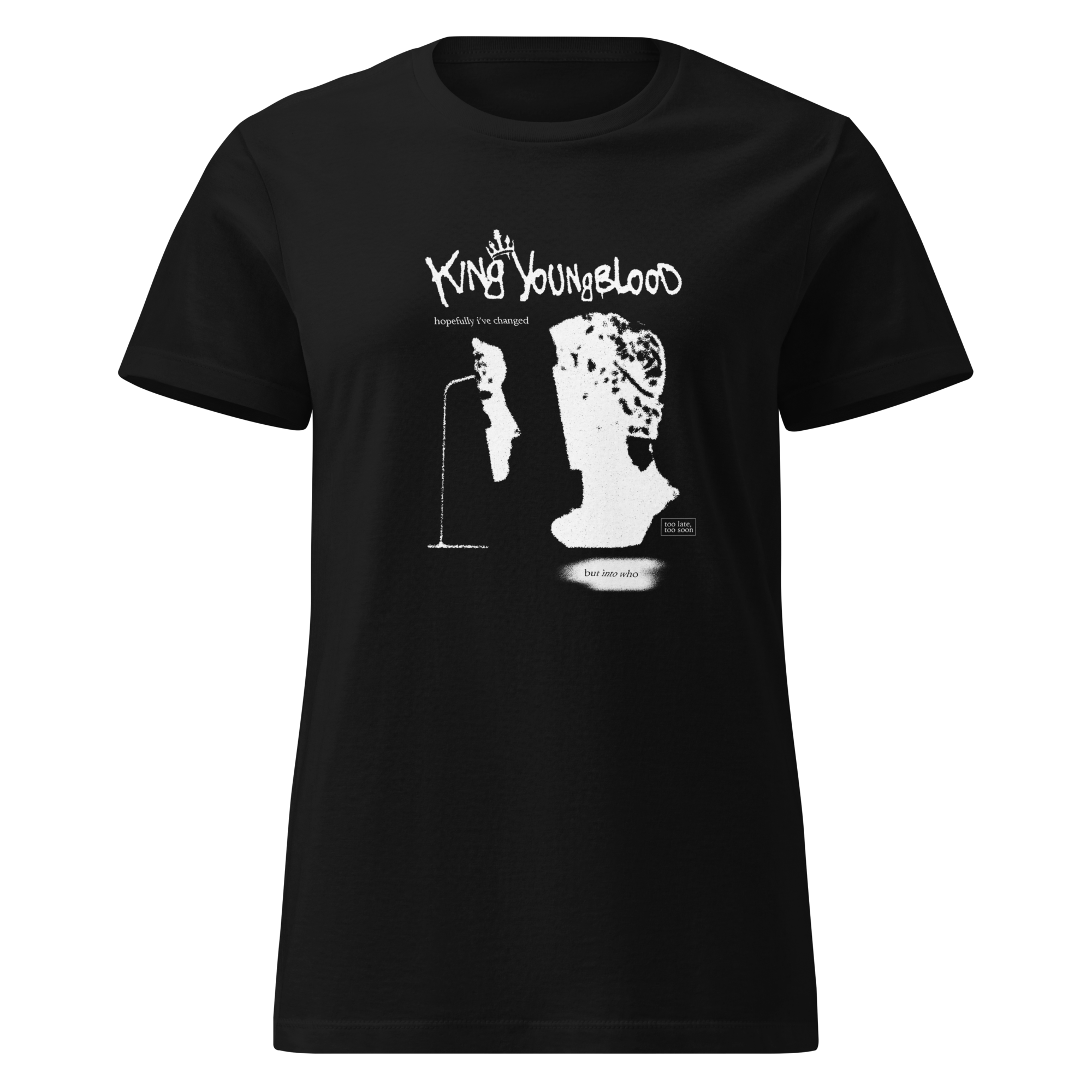  too late, too soon Women’s T-Shirt Black