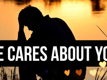 He Cares about you Cause "he watches over you"