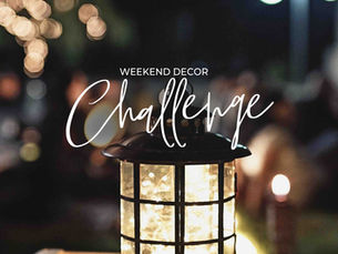 Weekend Decor Challenge