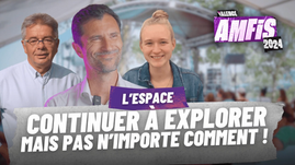 « Continuer à explorer l'espace, mais pas n'importe comment » - Conférence aux #AMFIS2024