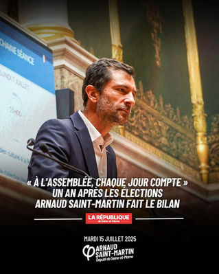 « À l'Assemblée, chaque jour compte » : un an après les élections, Arnaud Saint-Martin fait le bilan