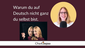 Deutschlernerin fühlt sich im Gespräch auf Deutsch nicht ganz wie sie selbst und sucht nach den richtigen Worten.