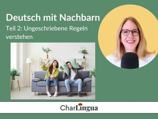 Titelbild zu „Deutsch mit Nachbarn, Teil 2“ über ungeschriebene Regeln und Lärm im Mehrfamilienhaus.