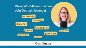 Fix und fertig, hin und her: Diese Wort-Zwillinge machen dein Deutsch lebendig