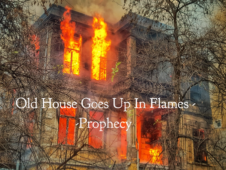 House Goes Up In Flames - Prophecy