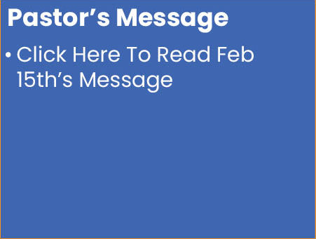 February 15th Pastor's Message