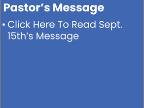 September 15th Pastor's Message