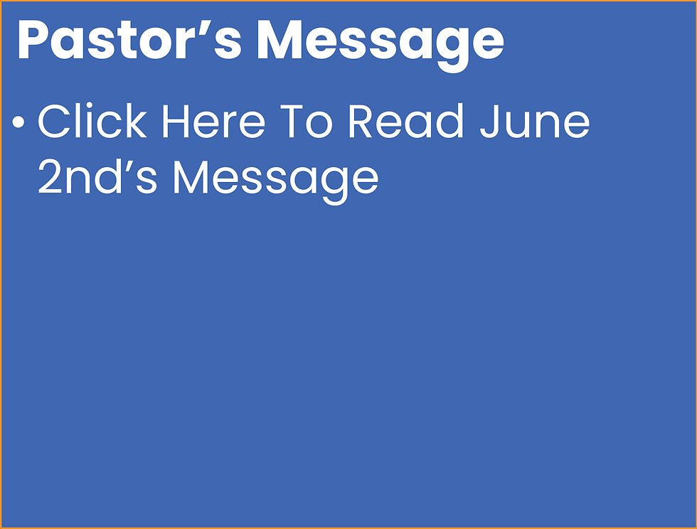 June 2nd Pastor's Message