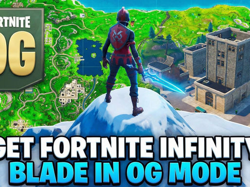 How to Get Fortnite Infinity Blade in OG Mode?